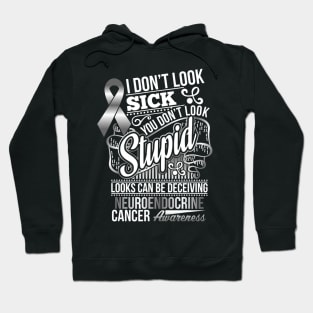 Looks Can Be Deceiving Neuroendocrine Cancer Awareness Hoodie